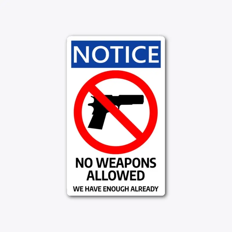 No Weapons